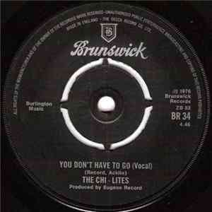 The Chi-Lites - You Don't Have To Go FLAC