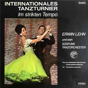 Erwin Lehn Und Sein Südfunk Tanzorchester - Internationales Tanzturnier Im Strikten Tempo FLAC