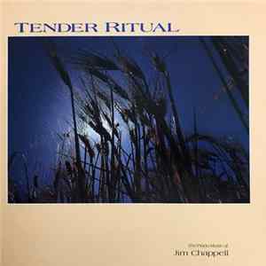 Jim Chappell - Tender Ritual (Piano Solos) FLAC
