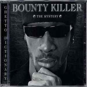 Bounty Killer - Ghetto Dictionary: The Mystery FLAC