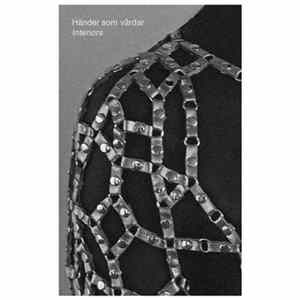 Händer Som Vårdar - Interiors FLAC