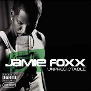 Jamie Foxx - Unpredictable FLAC