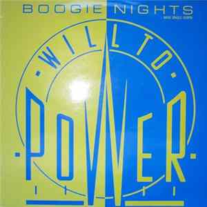 Will To Power - Boogie Nights FLAC