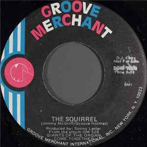 Jimmy McGriff / Groove Holmes - The Squirrel FLAC