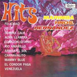 Hermanos Hernandez - Marimba Hnos. Hernandez: Hits FLAC