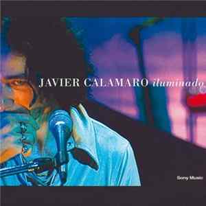Javier Calamaro - Iluminado FLAC