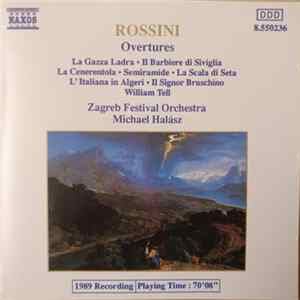 Rossini - Zagreb Festival Orchestra, Michael Halász - Overtures FLAC