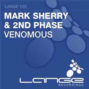 Mark Sherry & 2nd Phase - Venomous FLAC
