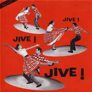 Various - Jive! Jive! Jive! Vol 002 FLAC