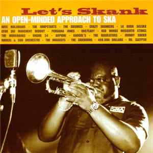 Various - Let's Skank!: An Open Minded Approach To Ska FLAC