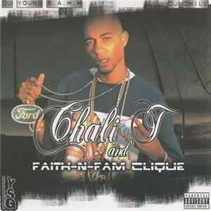 Chali T - Chali T And Faith-N-Fam Clique FLAC