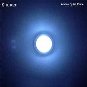 Khoven - A Nice Quiet Place FLAC