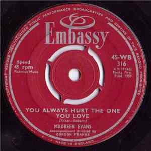 Maureen Evans - You Always Hurt The One You Love FLAC