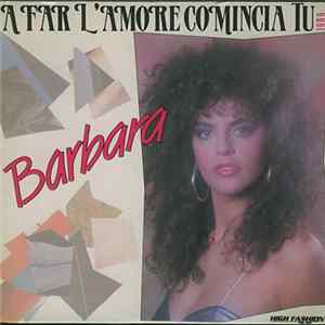 Barbara - A Far L'Amore Comincia Tu FLAC