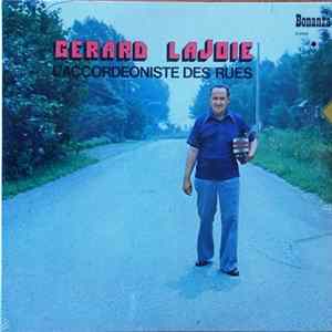 Gérard Lajoie - L'Accordéoniste Des Rues FLAC
