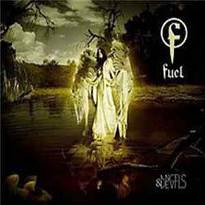 Fuel - Angels & Devils FLAC