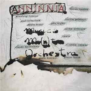 Musica Mu(n)ta Orchestra - Annìnnìa FLAC