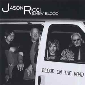 Jason Ricci & New Blood - Blood On The Road FLAC