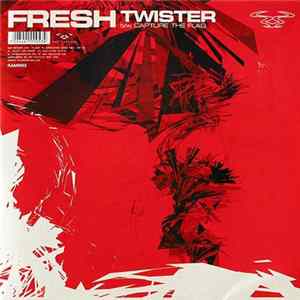 Fresh - Twister / Capture The Flag FLAC