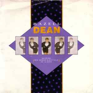 Hazell Dean - Maybe (We Should Call It A Day) FLAC