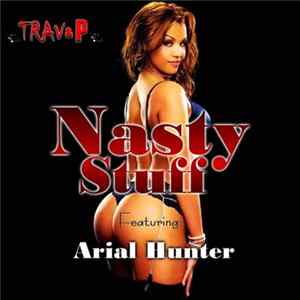 Trav & P Feat. Arial Hunter - Nasty Stuff FLAC