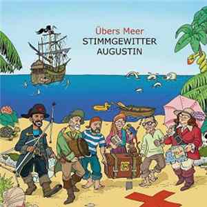 Stimmgewitter Augustin - Übers Meer FLAC
