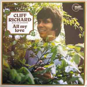 Cliff Richard With The Shadows - All My Love FLAC