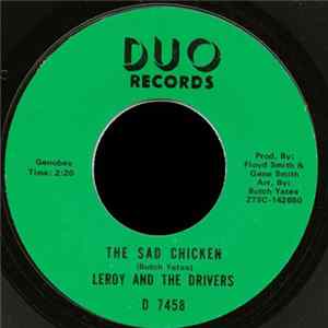 Leroy & The Drivers - The Sad Chicken FLAC