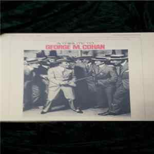 George Michael Cohan, David A. Jasen, Jimmy Durante - A Tribute To George M. Cohan - Annotated By David A. Jasen FLAC