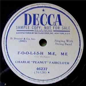 Charlie "Peanut" Faircloth - I'll Sail My Ship Alone / F-O-O-L-I-S-H M-E, Me FLAC