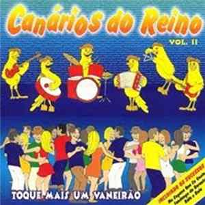 Canários Do Reino - Toque Mais Um Vaneirão Vol. II FLAC
