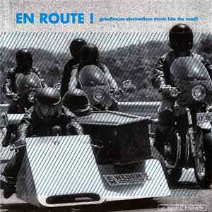 Various - En Route ! - Grindhouse Electrodisco Music Hits The Road ! FLAC