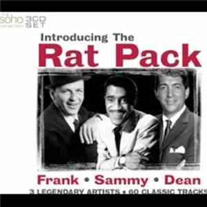 Frank Sinatra, Dean Martin & Sammy Davis Jr. - Introducing The Rat Pack FLAC