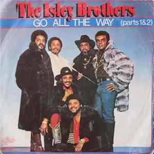 The Isley Brothers - Go All The Way (Parts 1&2) FLAC