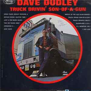 Dave Dudley - Truck Drivin' Son-Of-A-Gun FLAC
