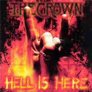 The Crown - Hell Is Here FLAC