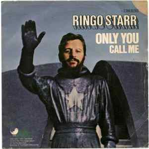 Ringo Starr - Only You / Call Me FLAC