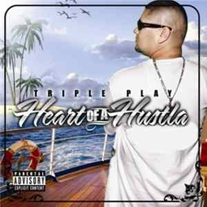 Triple Play - Heart of a Hustla FLAC