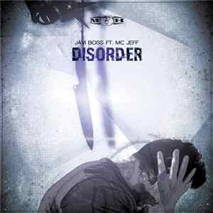 Javi Boss Feat. MC Jeff - Disorder FLAC