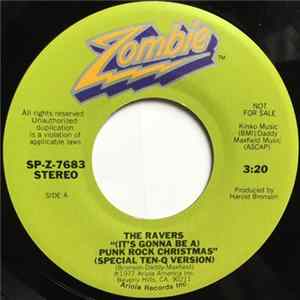 The Ravers - (It's Gonna Be A) Punk Rock Christmas / Silent Night FLAC