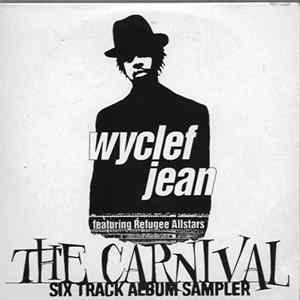 Wyclef Jean Featuring Refugee Allstars - The Carnival ( Six Track Album Sampler ) FLAC