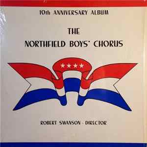 The Northfield Boys' Choir Director Robert Swanson - 10th Anniversary Album FLAC