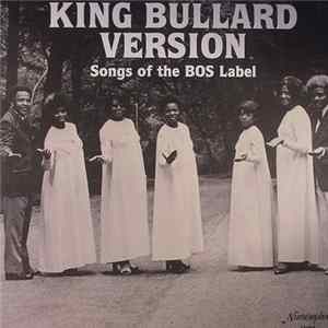 Various - King Bullard Version - Songs Of The BOS Label FLAC