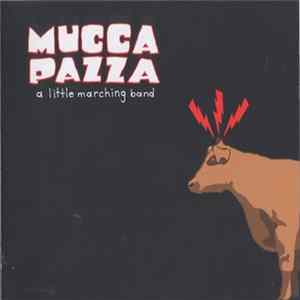 Mucca Pazza - A Little Marching Band FLAC