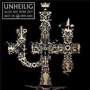 Unheilig - Alles Hat Seine Zeit: Best Of Unheilig 1999 - 2014 FLAC