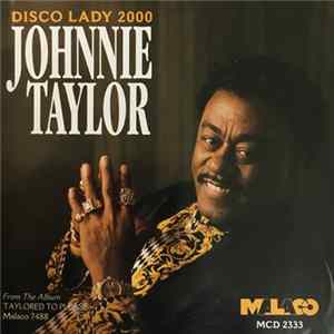 Johnnie Taylor - Disco Lady 2000 FLAC
