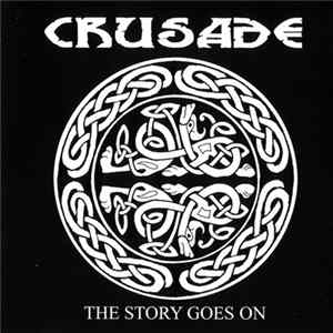 Crusade - The Story Goes On FLAC