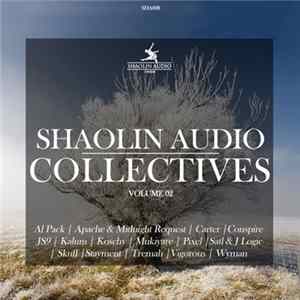 Various - Shaolin Audio Collectives: Volume 02 FLAC
