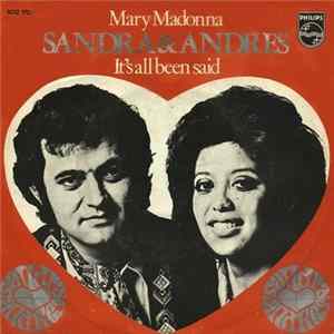 Sandra & Andres - Mary Madonna / It's All Been Said FLAC