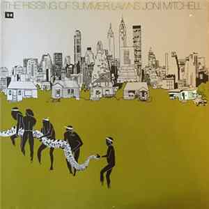 Joni Mitchell - The Hissing Of Summer Lawns FLAC
